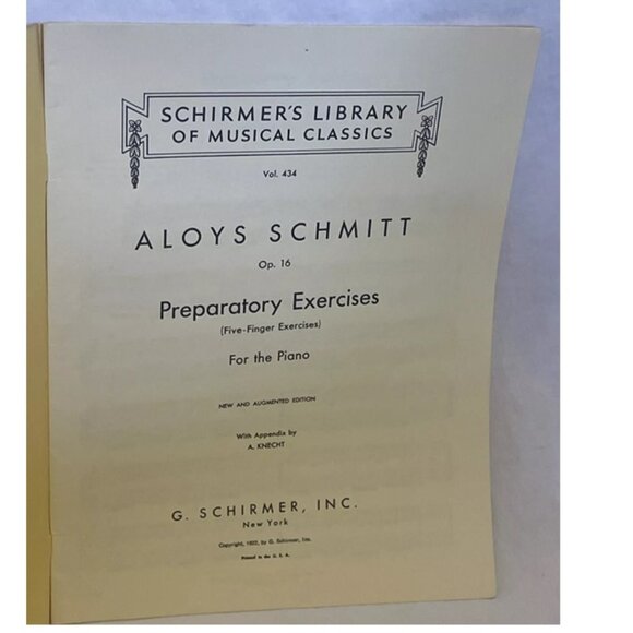 Schmitt Op. 16 Preparatory Exercises for Piano 1922 Schirmers Appendix A. Knecht - Picture 6 of 11